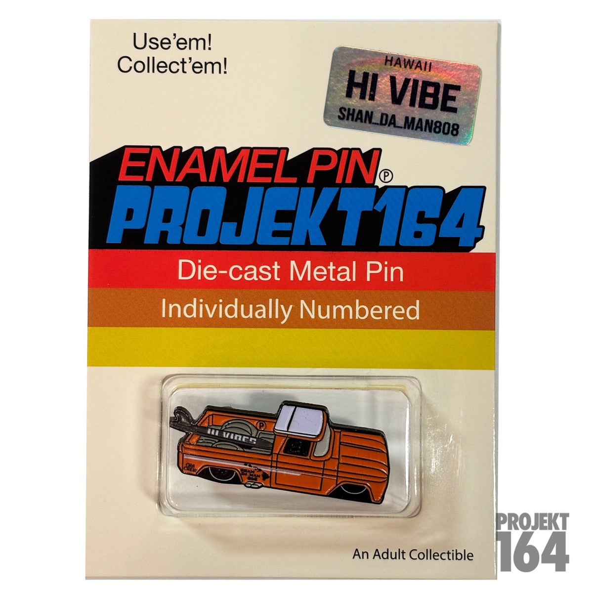 Shan_da_man808 x P-164 - HI Vibe truck pin
